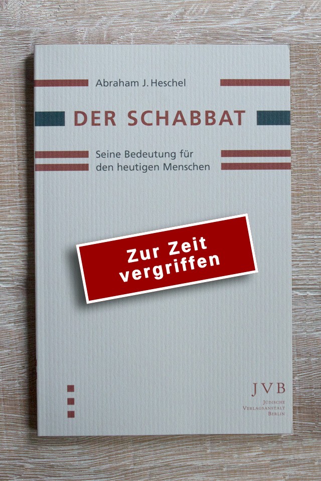 Cover: Der Schabbat - Seine Bedeutung für den heutigen Menschen - vergriffen
