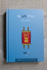 Schai (Rosch Pina: Lehrbuch für den Jüdischen Unterricht, Band 3) von Sylvia Dym